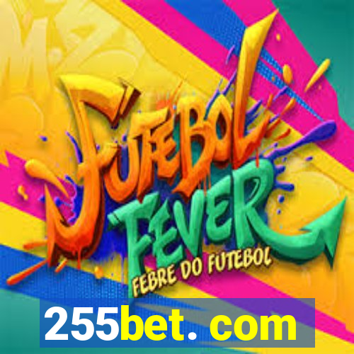 255bet. com